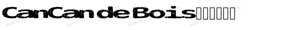 CanCan de Bois字体转换